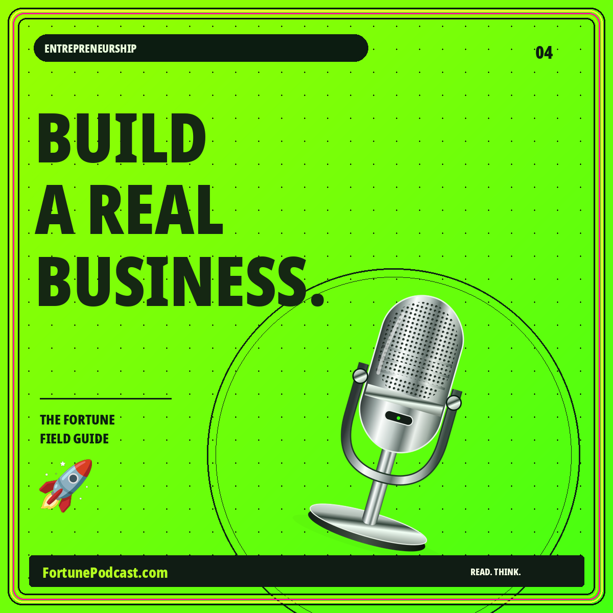 BUILD A REAL BUSINESS. — Entrepreneurship neon guide card, FortunePodcast.com