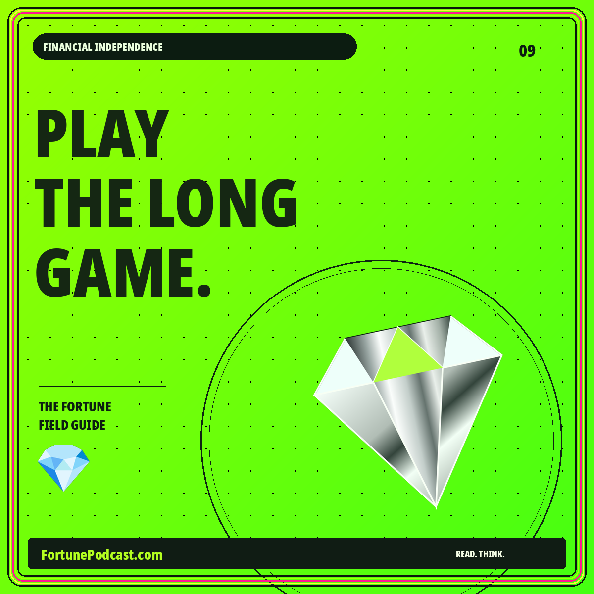 PLAY THE LONG GAME. — Wealth Building neon guide card, FortunePodcast.com