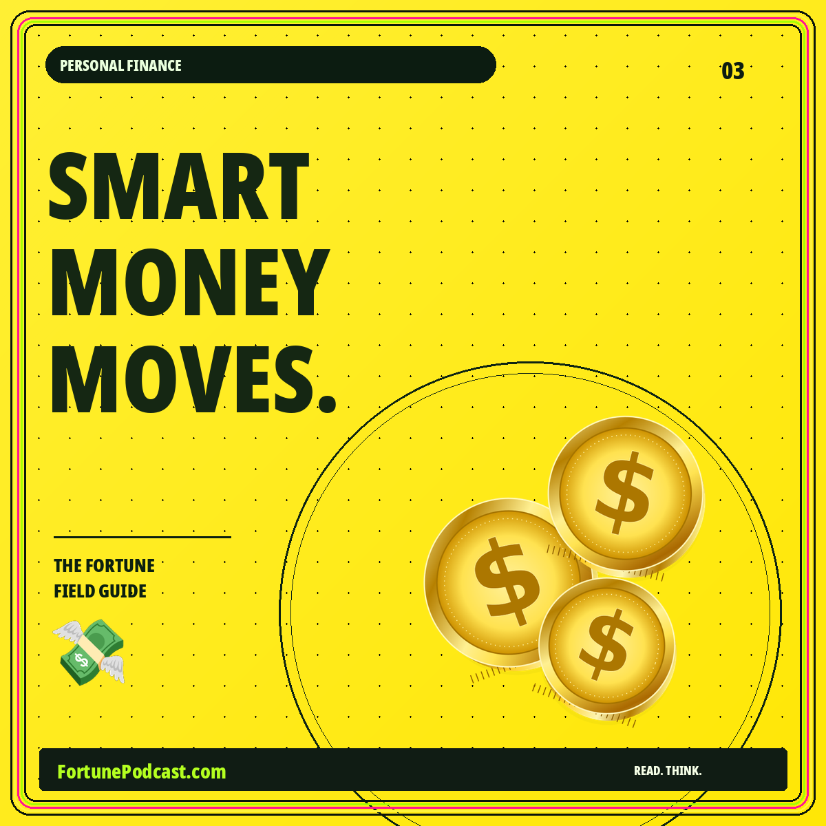 SMART MONEY MOVES. — Personal Finance neon guide card, FortunePodcast.com